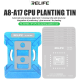 Тримач BGA трафаретів RELIFE RL-601MA та набір трафаретів(CPU A8-A18 Pro) PLS-00-00154395